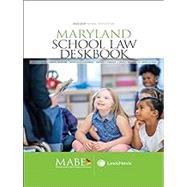 Maryland School Law Deskbook by Woolums, John R.; Daniel, Debra Yerg; Bresler, Judith S; Eisenberg, Rachelle S.; O'Meally, Edmund J., 9781663378248