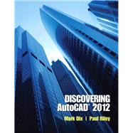 Discovering AutoCAD 2012 by Dix, Mark; Riley, Paul, 9780132658249