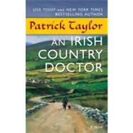 An Irish Country Doctor by Taylor, Patrick, 9780765368249