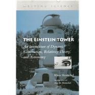 The Einstein Tower by Hentschel, Klaus; Hentschel, Ann M., 9780804728249