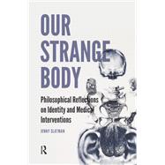 Our Strange Body by Jenny Slatman, 9781040798249