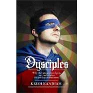 Dysciples : Why I fall asleep when I pray and twelve other discipleship Dysfunctions by Kandiah, Krish, 9781850788249