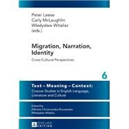 Migration, Narration, Identity by Leese, Peter; McLaughlin, Carly; Witalisz, Wladyslaw, 9783631628249