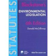 Blackstone's Environmental Legislation by McGillivray, Donald, 9780199288250