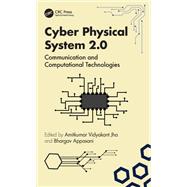 Cyber Physical System 2.0 by Amitkumar Vidyakant Jha, 9781032908250