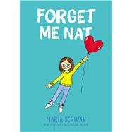 Forget Me Nat: A Graphic Novel (Nat Enough #2) by Scrivan, Maria; Scrivan, Maria, 9781338538250
