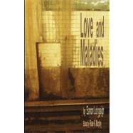 Love and Maladies by Loingsigh, Eamon; Murphy, Rose K., 9781453828250