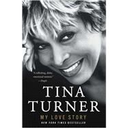 My Love Story by Turner, Tina, 9781501198250