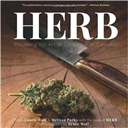 Herb by Wolf, Laurie; Parks, Melissa; Wolf, Bruce, 9781941758250