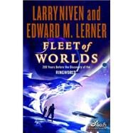 Fleet of Worlds by Niven, Larry; Lerner, Edward M., 9780765318251
