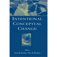 Intentional Conceptual Change by Sinatra, Gale M.; Pintrich, Paul R., 9780805838251