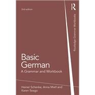 Basic German: A Grammar and Workbook by Schenke; Heiner, 9781138788251