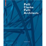 Pelli Clarke Pelli Architects by Crosbie, Michael J., 9783034608251