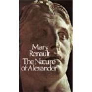 The Nature of Alexander by RENAULT, MARY, 9780394738253