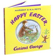 Happy Easter, Curious George by Rey, Margret, 9780547048253