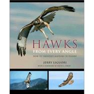 Hawks from Every Angle by Liguori, Jerry, 9780691118253