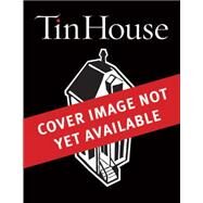 Tin House Summer Reading (2015) by McCormack, Win; MacArthur, Holly; Spillman, Rob, 9780991258253