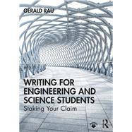 Writing for Engineering and Science Students by Rau, Gerald A., 9781138388253