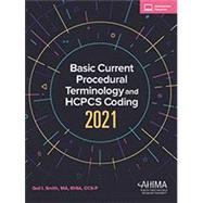 Basic CPT and HCPCS Coding, 2021 by Gail Smith, 9781584268253