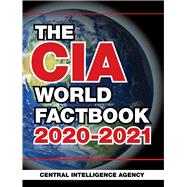 The CIA World Factbook 2020-2021 by Central Intelligence Agency, 9781510758254