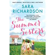 The Summer Sisters by Richardson, Sara, 9781538718254