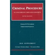 Criminal Procedure, 2010 Supplement by Whitebread, Charles H., II; Slobogin, Christopher, 9781599418254