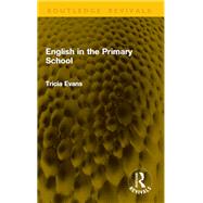 English in the Primary School by Tricia Evans, 9781041248255
