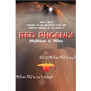 Red Phoenix by Wiles, Matthew, 9781430318255
