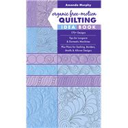Organic Free-motion Quilting Idea Book by Murphy, Amanda, 9781617458255