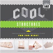 Cool Structures by Hanson, Anders; Mann, Elissa, 9781617838255