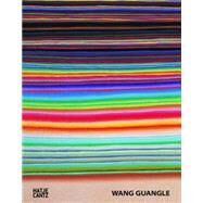 Wang Guangle by Guangle, Wang (ART); Berghuis, Thomas J., 9783775738255