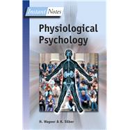 BIOS Instant Notes in Physiological Psychology by Wagner, Hugh; Silber, Kevin, 9780203488256