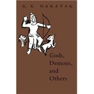 Gods, Demons, and Others by Narayan, R. K., 9780226568256
