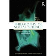 Philosophy of Social Science: A Contemporary Introduction by Risjord; Mark, 9780415898256