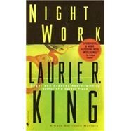 Night Work by KING, LAURIE R., 9780553578256