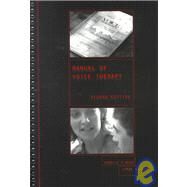 Manual of Voice Therapy by Prater, Rex J.; Swift, Roger W.; Deem, Jodelle F.; Miller, Lynda, 9780890798256
