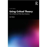 Using Critical Theory by Lois Tyson, 9781040558256