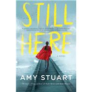 Still Here by Stuart, Amy, 9781982148256