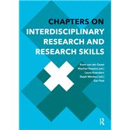 Chapters on Interdisciplinary Research and Research Skills by Koen Gaast; Machiel Keestra; Laura Koenders; Steph Menken; Ger Post, 9789463728256