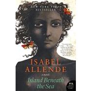 Island Beneath the Sea by Allende, Isabel; Peden, Margaret Sayers, 9780061988257