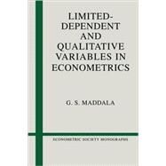 Limited-Dependent and Qualitative Variables in Econometrics by G. S. Maddala, 9780521338257