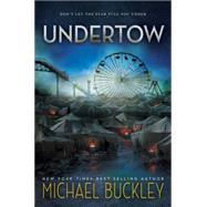 Undertow by Buckley, Michael, 9780544348257