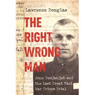 The Right Wrong Man by Douglas, Lawrence, 9780691178257
