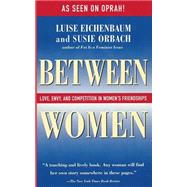 Between Women by Eichenbaum, Luise; Orbach, Susie, 9781505328257