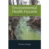 Environmental Health Hazards and Social Justice by Margai, Florence, 9781844078257