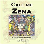 Call Me Zena by Sally Barnard, 9798823028257