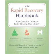 The Rapid Recovery Handbook by Mead, Mark Nathaniel; Motyka, Thomas M.; Oz, Mehmet, M.D., 9780060748258
