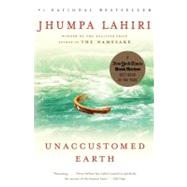 Unaccustomed Earth by Lahiri, Jhumpa, 9780307278258