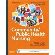 Community/Public Health Nursing Online for Nies and Mcewen: Community/Public Health Nursing User Guide and Access Code by Nies, Mary A., 9780323188258