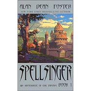 Spellsinger; Book 1 by Alan Dean Foster, 9780743498258
